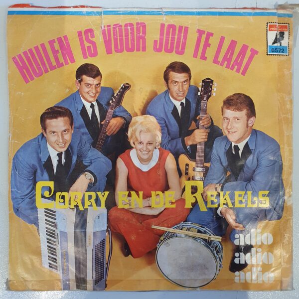 Corry en de Rekels - Huilen is voor jou te laat