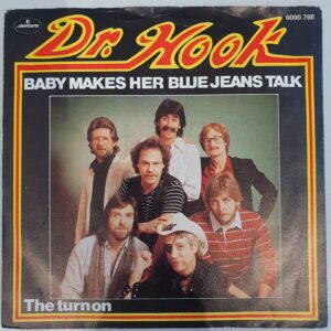 Dr. Hook - Baby Make Her Bleu Jeans Talk